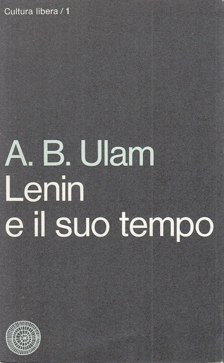 LS- LENIN E IL SUO TEMPO VOL.2 - ULAM - VALLECCHI - CULTURA -- 1967 - B - YFS185