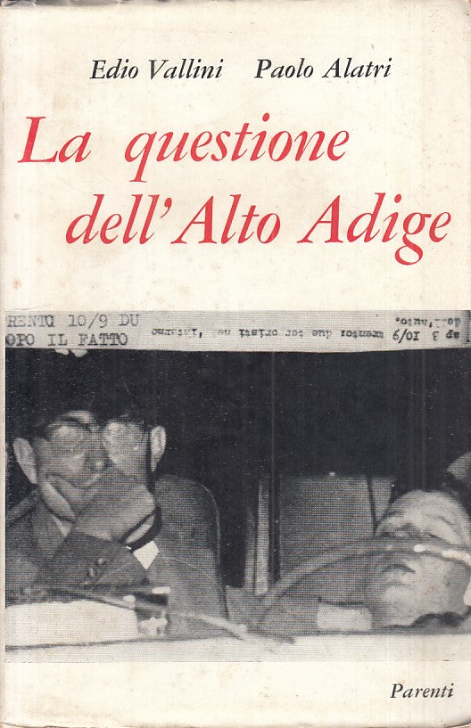 LS- LA QUESTIONE DELL'ALTO EDIGE - VALLINI ALATRI - PARENTI--- 1961 - B - YFS185