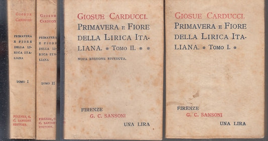 PRIMAVERA E FIORE LIRICA ITALIANA I/II- CARDUCCI- SANSONI--- 1904- B- XFS122