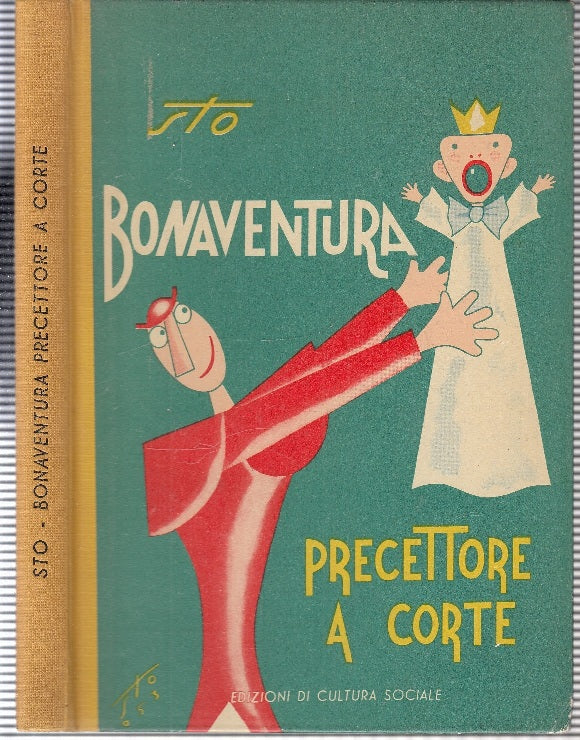 LB- BONAVENTURA PRECETTORE A CORTE - STO - CULTURA SOCIALE --- 1953 - C - RGZ