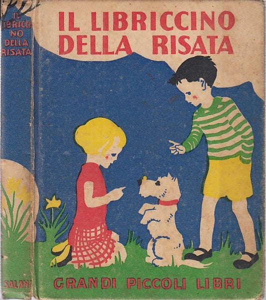 LB- IL LIBRICCINO DELLA RISATA -- SALANI - GRANDI PICCOLI LIBRI -- 1936 - C- RGZ