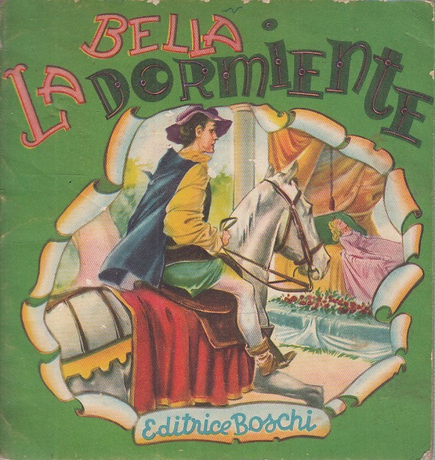 LB- LA BELLA DORMIENTE -- EDITRICE BOSCHI - COLLANA INFANZIA -- 1960 - S - RGZ