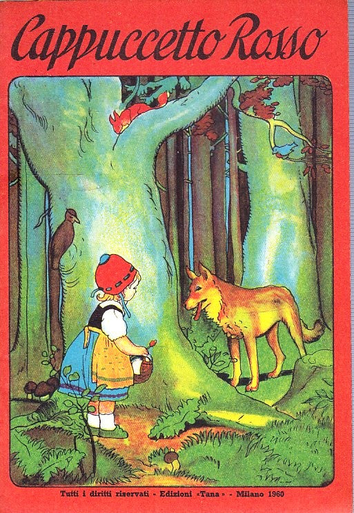 LB- CAPPUCCETTO ROSSO ILLUSTRATO PUBBLICITA' -- EDIZIONI TANA --- 1960 - S - RGZ