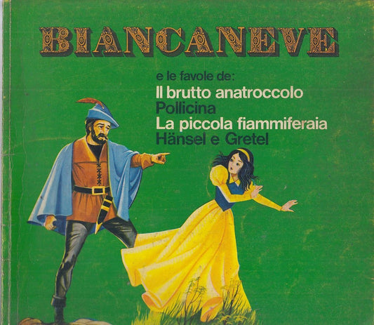 LB- BIANCANEVE BRUTTO ANATROCCOLO POLLICINA HANSEL -- MALIPIERO --- 1964- B- RGZ