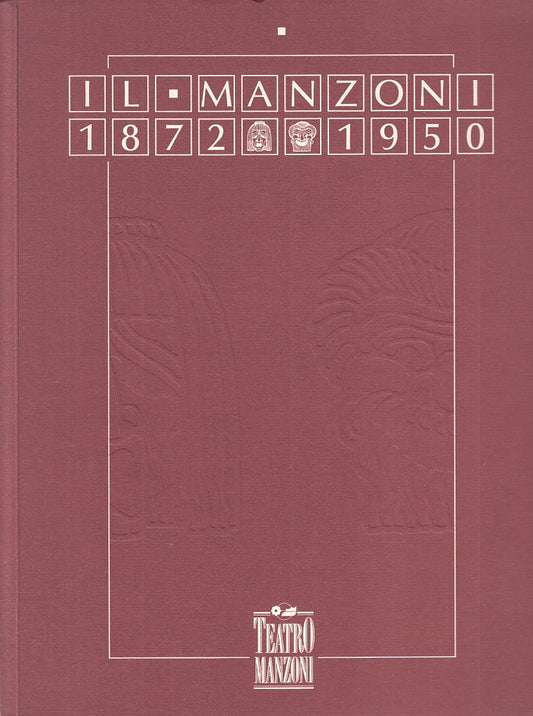 LT- IL MANZONI 1872/1950 -- TEATRO MANZONI MILANO --- 1991 - B - ZFS347