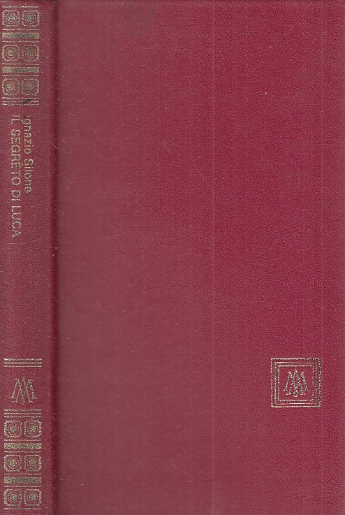 LN- IL SEGRETO DI LUCA - SILONE - MONDADORI -- 1a ED. - 1967 - C - YFS500