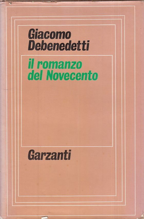 LN- IL ROMANZO DEL NOVECENTO - DEBENEDETTI - GARZANTI --- 1971 - CS - YFS186