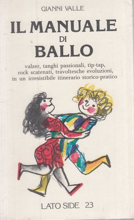 LZ- IL MANUALE DI BALLO SIGILLATO - GIANNI VALLE - LATO SIDE --- 1980 - B - YFS174
