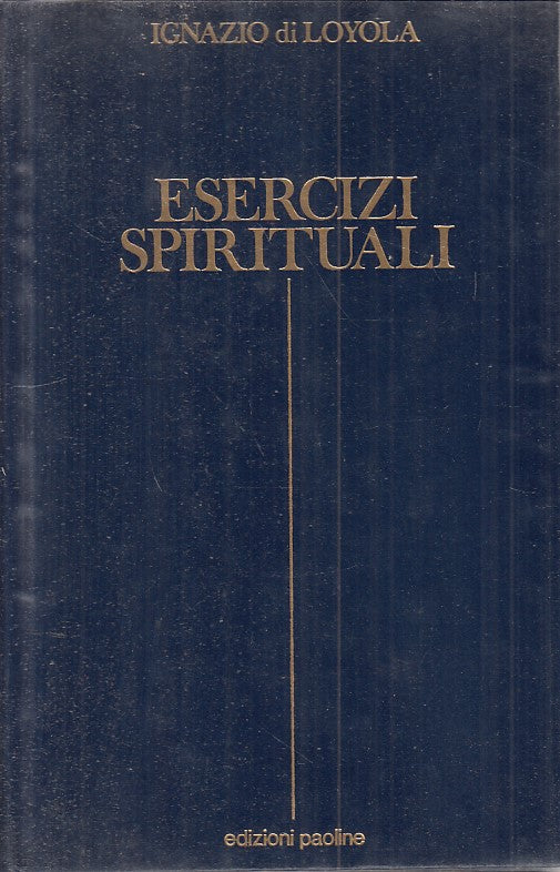 LS- ESERCIZI SPIRITUALI - IGNAZIO DI LOYOLA - PAOLINE --- 1984 - CS - YFS590
