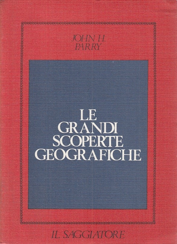LS- LE GRANDI SCOPERTE GEOGRAFICHE - PARRY - SAGGIATORE --- 1971 - B - YFS191