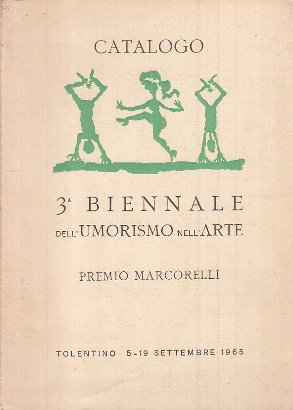 LS- CATALOGO 3a BIENNALE UMORISMO NELL'ARTE -- TOLENTINO --- 1965 - B - YFS213
