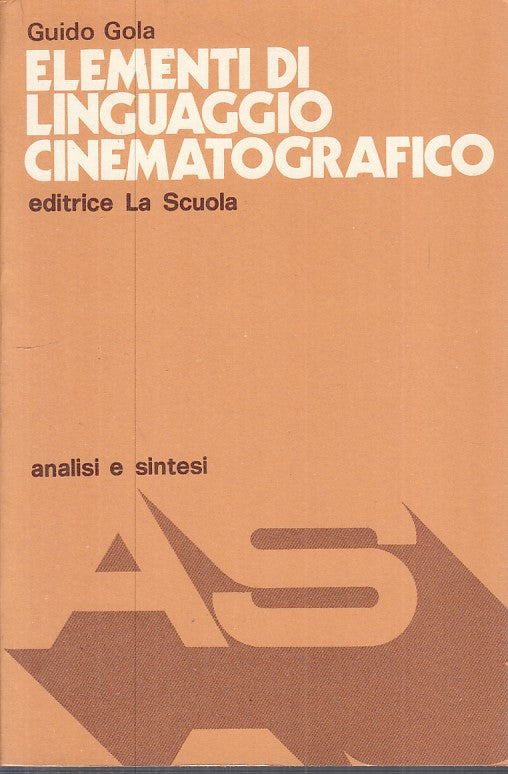 LZ- ELEMENTI LINGUAGGIO CINEMATOGRAFICO - GOLA - LA SCUOLA --- 1979 - B - YFS392