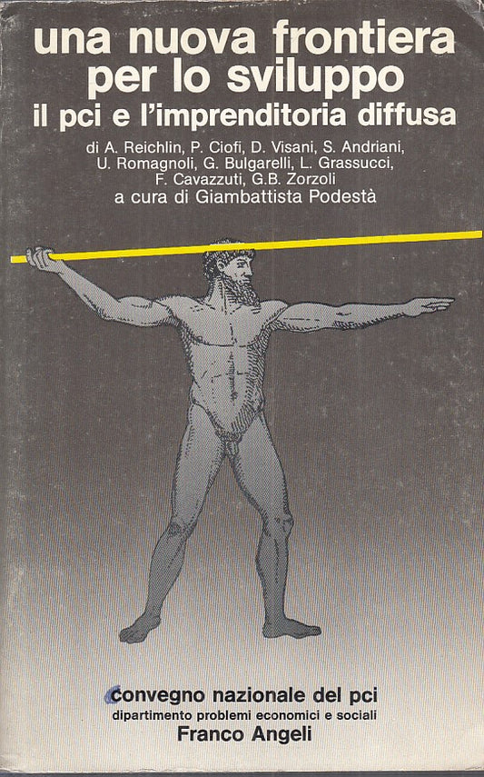 LS- NUOVA FRONTIERA SVILUPPO PCI IMPRENDITORIA-- FRANCO ANGELI--- 1985- B-YFS157