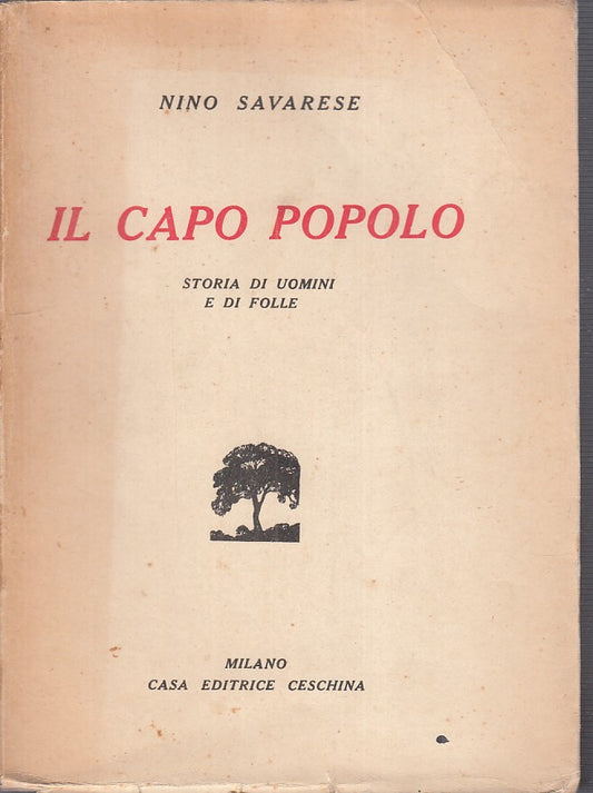 LS- IL CAPO POPOLO STORIA DI UOMINI - SAVARESE - CESCHINA --- 1640 - B - YFS157