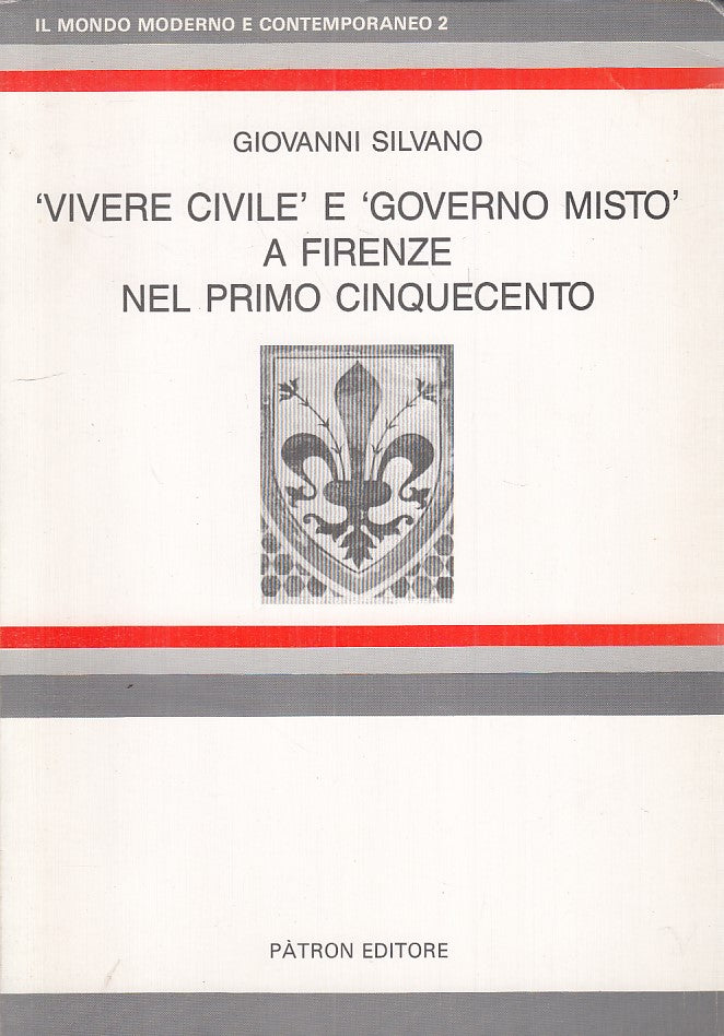 LS- VIVERE CIVILE GOVERNO MISTO FIRENZE CINQUECENTO-- PATRON--- 1985- B - YFS484