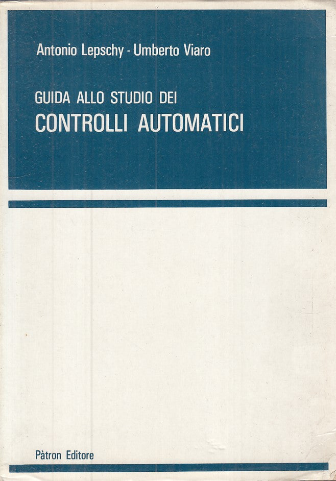 LZ- GUIDA ALLO STUDIO DEI CONTROLLI AUTOMATICI -- PATRON --- 1983 - B - YFS269