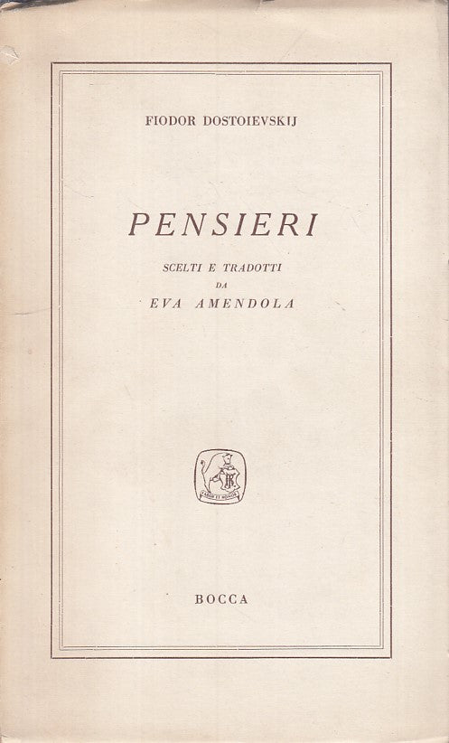 LS- PENSIERI - DOSTOEVSKIJ - BOCCA - SCIENZE MODERNE -- 1956 - B - YFS277
