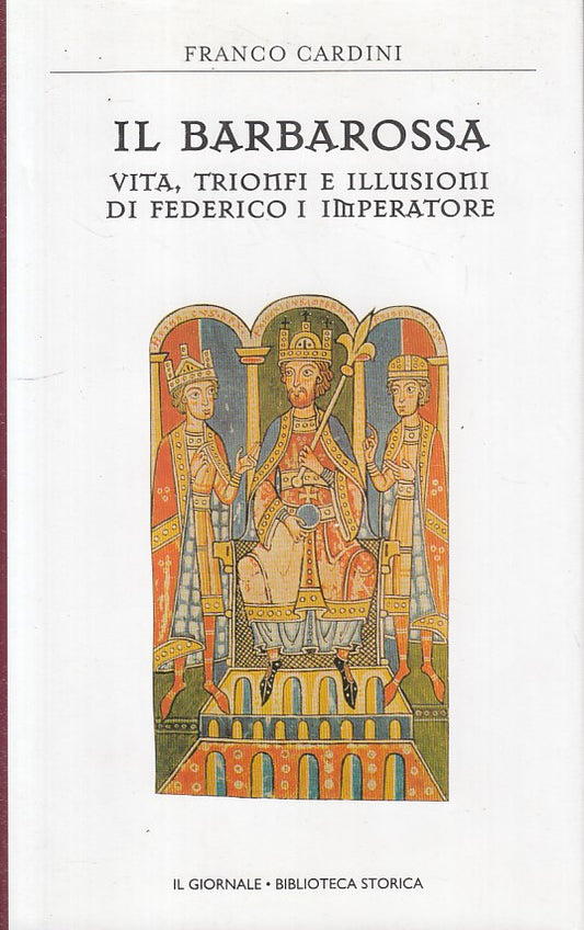 LS- BARBAROSSA FEDERICO I - CARDINI - GIORNALE - STORICA 14-- 2003 - CS - YFS191