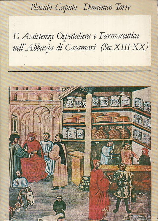 LS- L'ASSISTENZA OSPEDALIERA E FARMACEUTICA -- CASAMARI --- 1984 - B - YFS428