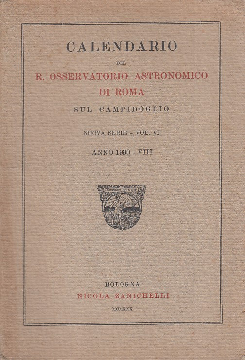LS- CALENDARIO R. OSSERVATORIO ASTRONOMICO ROMA-- ZANICHELLI--- 1930- B - YFS212