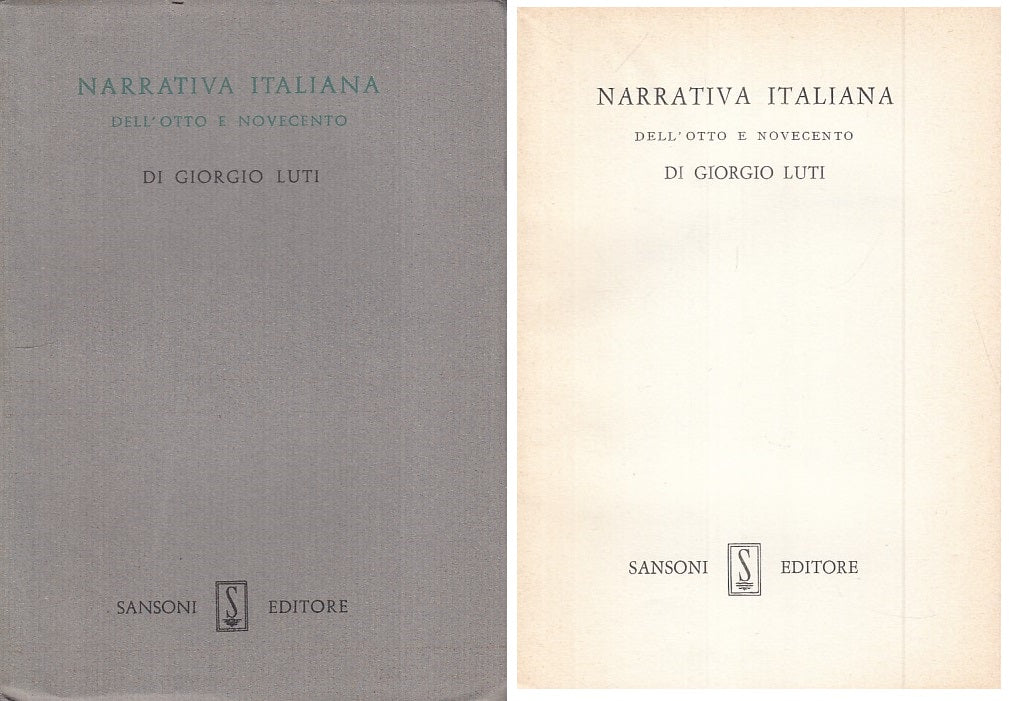 LS- NARRATIVA ITALIANA OTTOCENTO NOVECENTO - LUTI- SANSONI--- 1964 - BS - YFS474