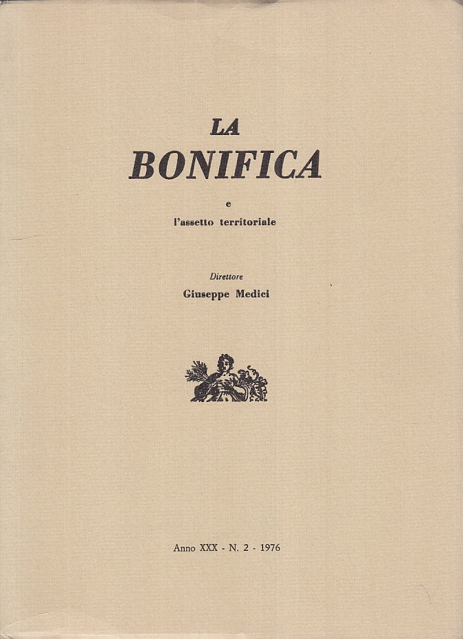 LS- BONIFICA E ASSETTO TERRITORIALE ANNO XXX 2- MEDICI- ROMA--- 1976 - B - YFS86
