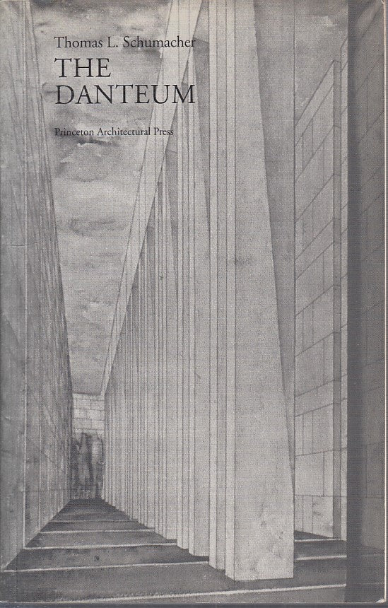 LN- THE DANTEUM - SCHUMACHER - PRINCETON ARCHITECTURAL PRESS ---- B - YFS212