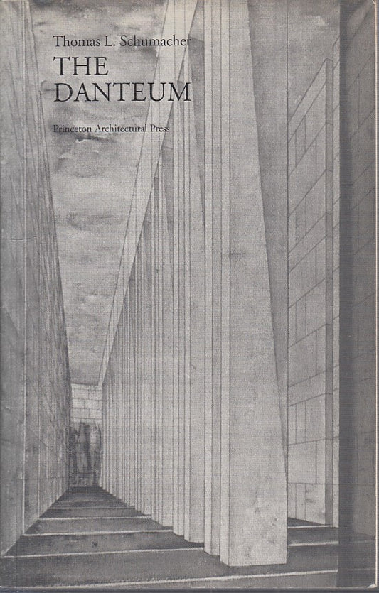 LN- THE DANTEUM - SCHUMACHER - PRINCETON ARCHITECTURAL PRESS ---- B - YFS212
