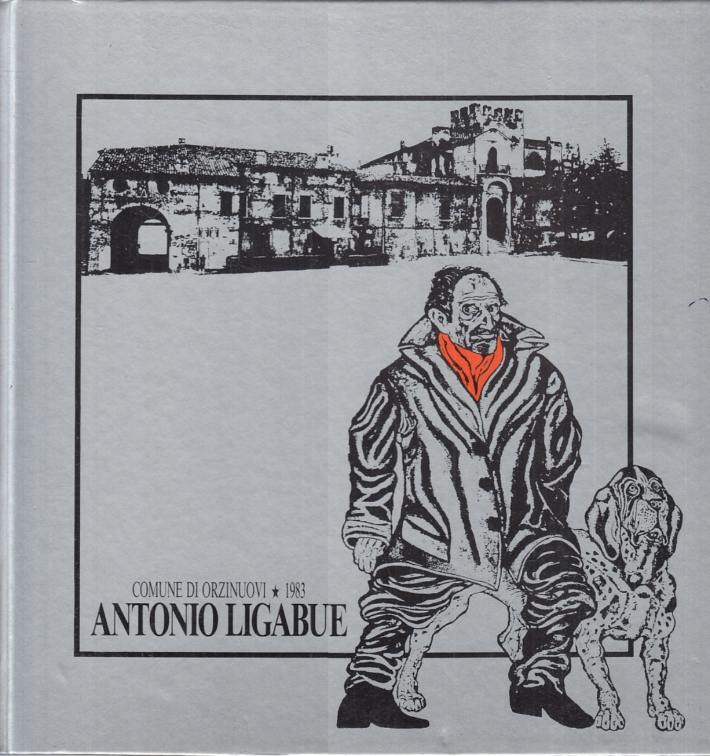 LT- COMUNE DI ORZINUOVI ANTONIO LIGABUE CATALOGO MOSTRA ----- 1983 - C - ZFS654