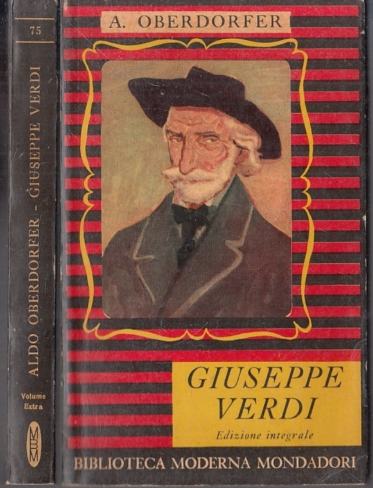 LS- GIUSEPPE VERDI - OBERDORFER - MONDADORI - BIBLIOTECA MODERNA - 1949 - B- WPR