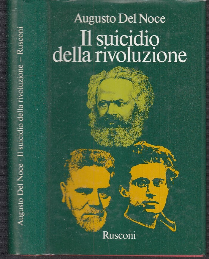 LS- IL SUICIDIO DELLA RIVOLUZIONE - DEL NOCE- RUSCONI-- 1a ED.- 1978- CS- XFS125