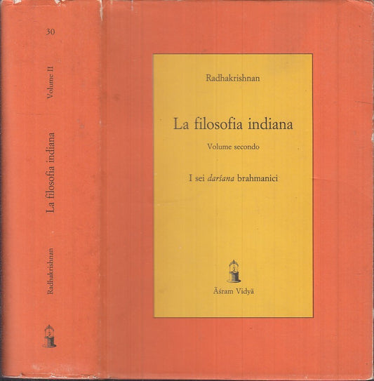 LS- LA FILOSOFIA INDIANA VOLUME 2- RADHAKRISHNAN- ASAM VIDYA--- 1991- CS- XFS125