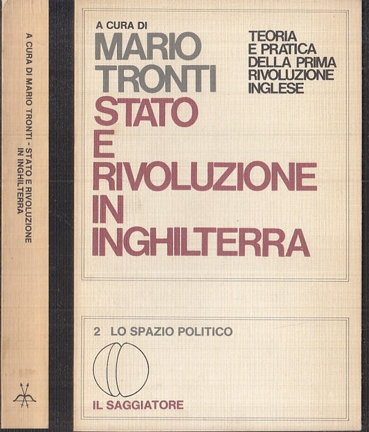 LS- STATO E RIVOLUZIONE IN INGHILTERRA- TRONTI- IL SAGGIATORE--- 1977- B- XFS125