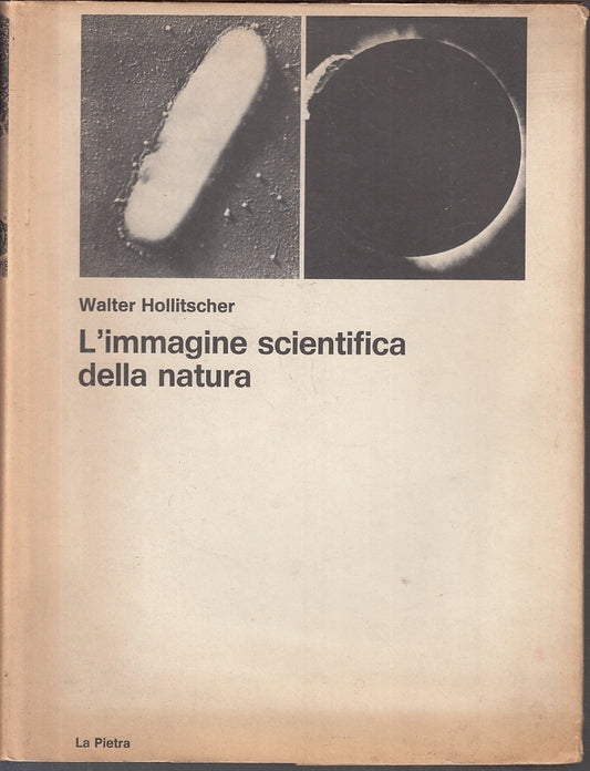 LZ- L'IMMAGINE SCIENTIFICA DELLA NATURA- HOLLITSCHER- PIETRA--- 1972- CS- YFS297