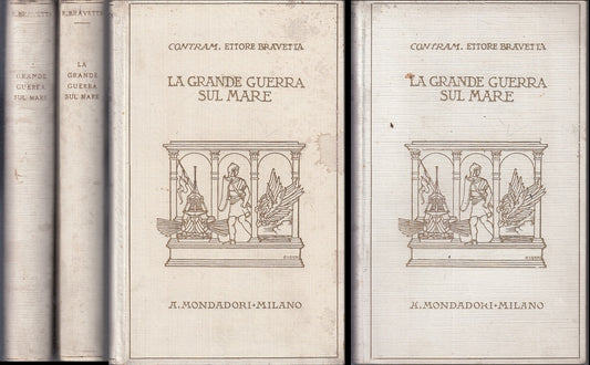 LS- LA GRANDE GUERRA SUL MARE 1/2- ETTORE BRAVETTA- MONDADORI--- 1926- C- XFS124