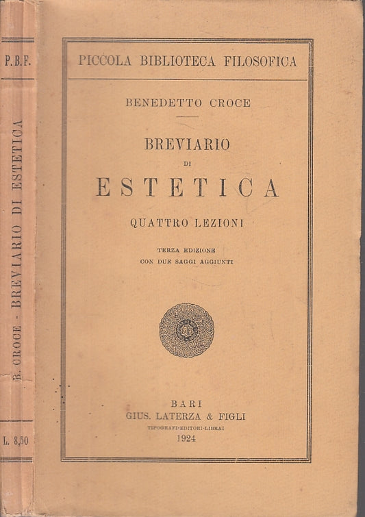 LS- BREVIARIO DI ESTETICA - BENEDETTO CROCE - LATERZA - FILOSOFIA-- 1924- B- XFS