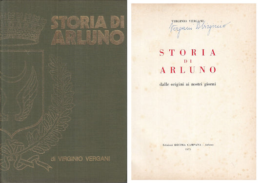 LS- STORIA DI ARLUNO - VIRGINIO VERGANI - DECIMA CAMPANA --- 1975 - C - YFS33