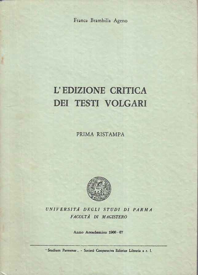 LS- L'EDIZIONE CRITICA DEI TESTI VOLGARI - AGENO - PARMA ---- B - YFS34