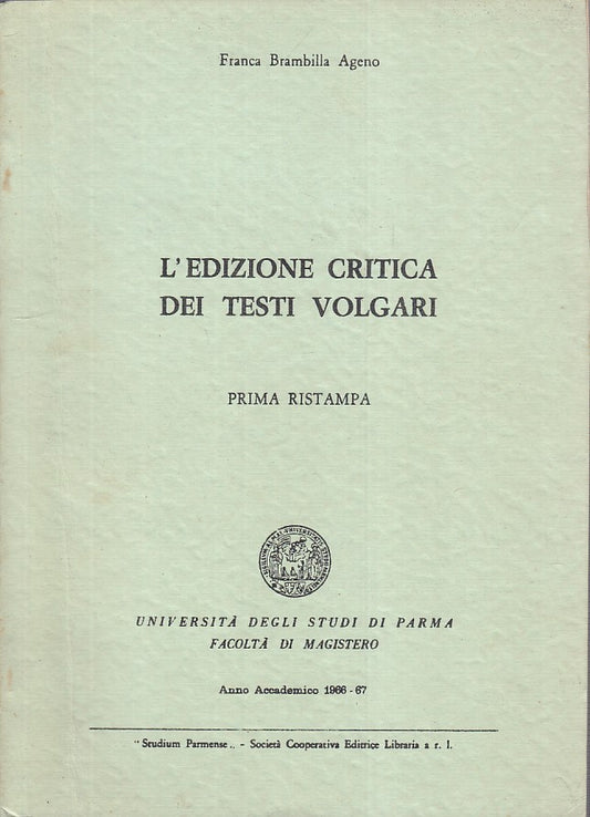 LS- L'EDIZIONE CRITICA DEI TESTI VOLGARI - AGENO - PARMA ---- B - YFS34