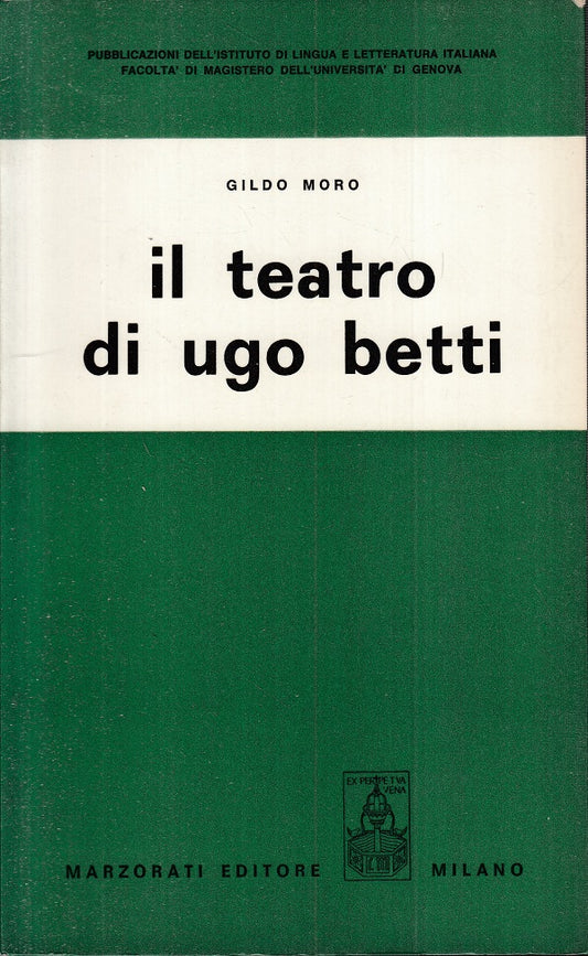 LS- IL TEATRO DI UGO BETTI - GILDO MORO - MARZORATI --- 1973 - B - YFS34