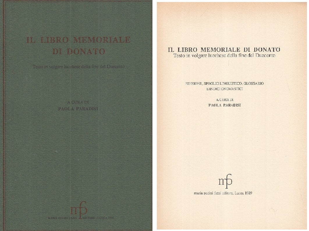 LS- LIBRO MEMORIALE DONATO VOLGARE LUCCHESE DUECENTO -- MPF --- 1989 - B - YFS34