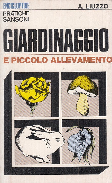 LZ- GIARDINAGGIO E PICCOLO ALLEVAMENTO - LIUZZO - SANSONI ---- B - YFS162