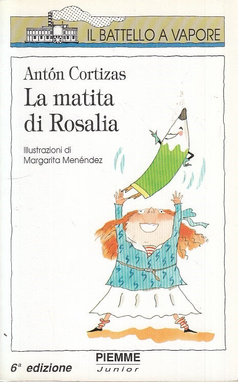 LN- LA MATITA DI ROSALIA - CORTIZAS - PIEMME - BATTELLO VAPORE --- B - YFS162