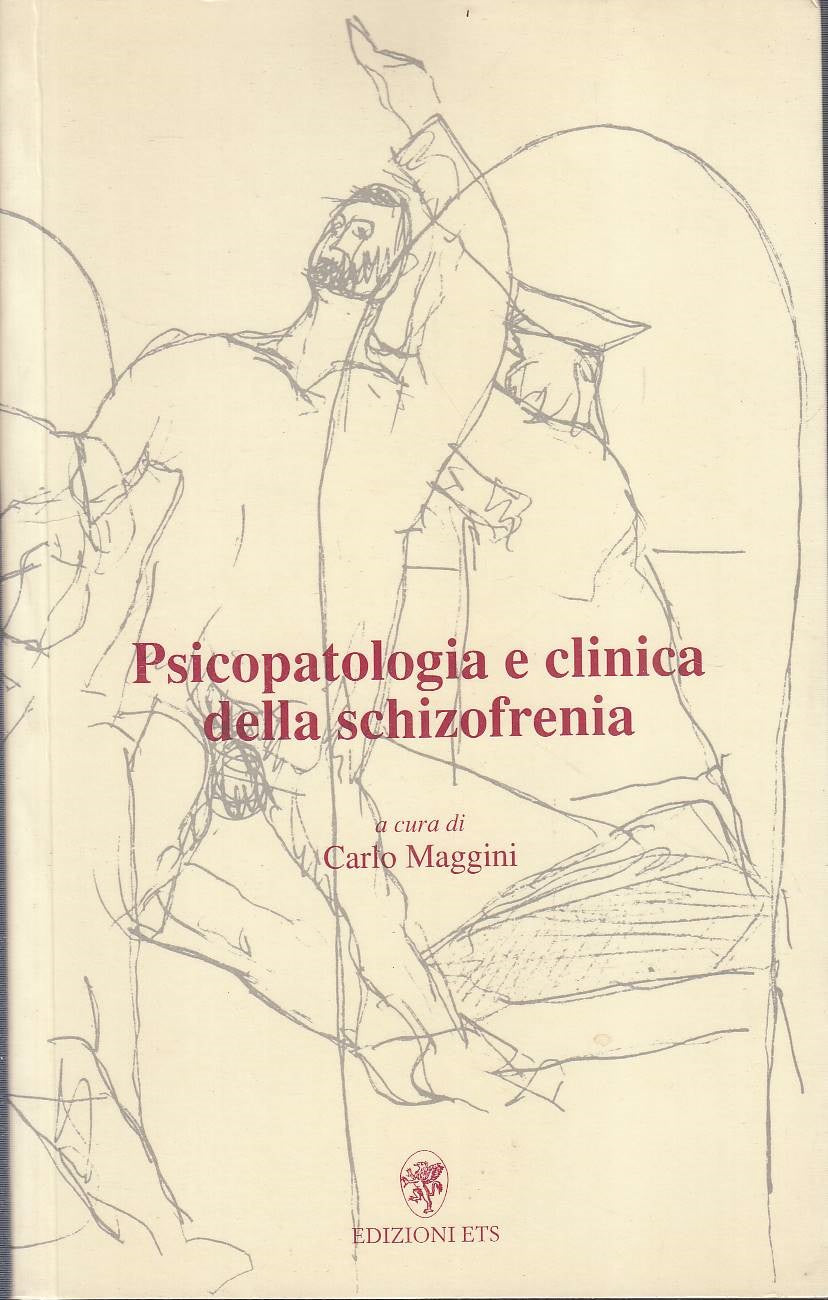 LS- PSICOPATOLOGIA E CLINICA DELLA SCHIZOFRENIA -- ETS --- 1995 - B - YFS180