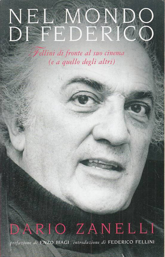 LN- NEL MONDO DI FEDERICO FELLINI CINEMA- ZANELLI- BOLOGNA --- 2010 - B - YFS564