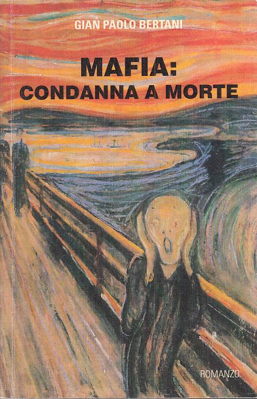 MAFIA: CONDANNA A MORTE - BERTANI - REGGIO EMILIA --- 2015 - B - YFS181