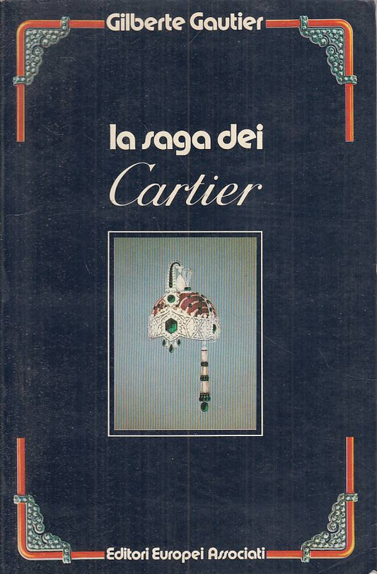 LS- LA SAGA DEI CARTIER - GAUTIER - EUROPEI ASSOCIATI --- 1982 - B - YFS24