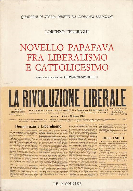 LS- NOVELLO PAPAFAVA LIBERALISMO E CATTOLICESIMO -- MONNIER--- 1991 - BS - YFS22