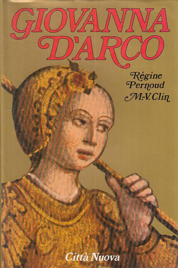 LS- GIOVANNA D'ARCO - PERNOUD CLIN - CITTA' NUOVA --- 1987 - CS - YFS261