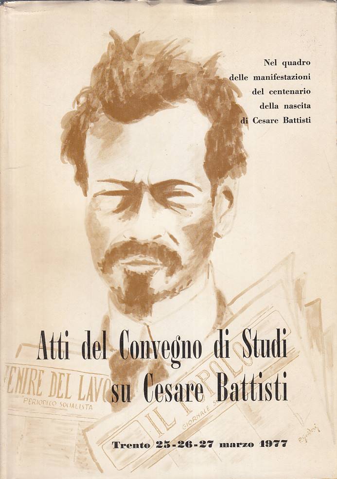 LS- ATTI CONVEGNO DI STUDI CESARE BATTISTI -- NUOVA ITALIA--- 1979 - CS - YFS261